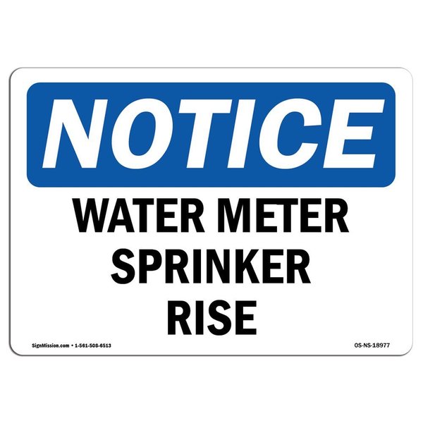 Signmission Safety Sign, OSHA Notice, 7" Height, Rigid Plastic, Water Meter Sprinkler Riser Sign, Landscape OS-NS-P-710-L-18977